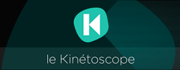 le kinétoscope